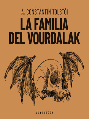 cover image of La familia del Vurdalak (Completo)
